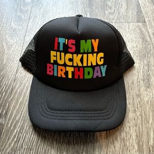 It’s My Fuc**** Birthday Hat